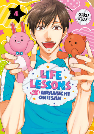Life Lessons with Uramichi Oniisan 4 by Gaku Kuze: 9781646517527 |  : Books