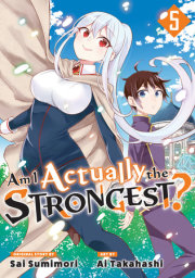 Am I Actually the Strongest? 5 (Manga) 