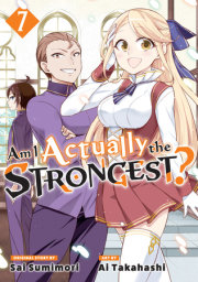 Am I Actually the Strongest? 7 (Manga) 