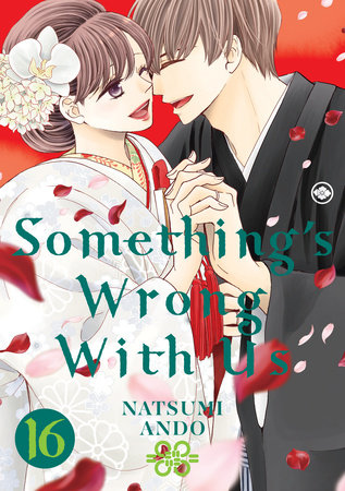 Something's Wrong With Us 16 by Natsumi Ando: 9781646517961 |  PenguinRandomHouse.com: Books