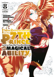 I Was Reincarnated as the 7th Prince so I Can Take My Time Perfecting My MagicalAbility 8 