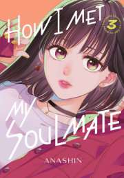 How I Met My Soulmate 3 