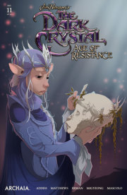 Jim Henson's The Dark Crystal: Age of Resistance #11 