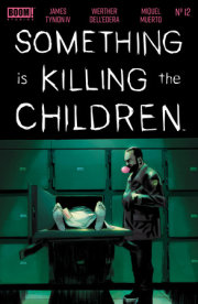 Something is Killing the Children #12 