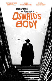 Regarding the Matter of Oswald's Body 