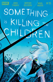 Something is Killing the Children #25 