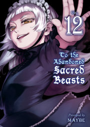 To the Abandoned Sacred Beasts 12 