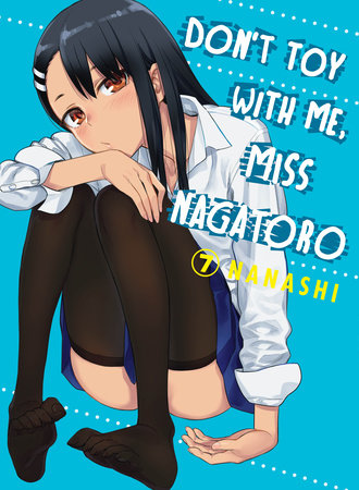 Don't Toy With Me, Miss Nagatoro 4 by Nanashi