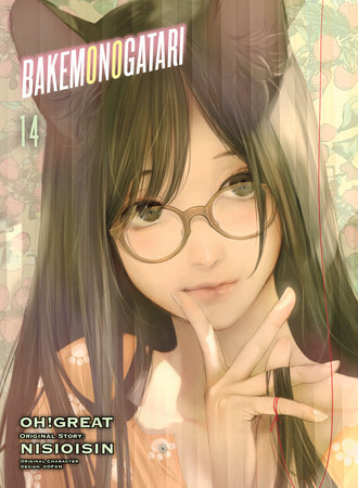 Bakemonogatari Manga Volume 14 By Nisioisin Penguinrandomhouse Com Books