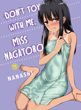 Don't Toy With Me, Miss Nagatoro 10 - By Nanashi (paperback) : Target