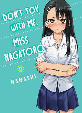 Don't Toy with Me, Miss Nagatoro 11 - by Nanashi (Paperback)