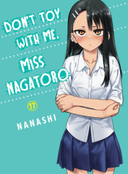 Don't Toy With Me, Miss Nagatoro 17 