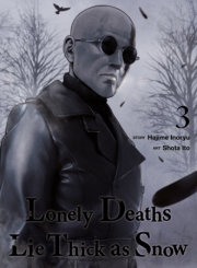 Lonely Deaths Lie Thick as Snow 3 