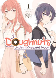 Doughnuts Under a Crescent Moon Vol. 1 