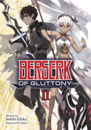 Berserk of Gluttony Novel Volume 3