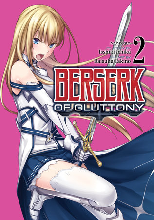 Berserk of Gluttony (Light Novel) Vol. 1 eBook by Isshiki Ichika