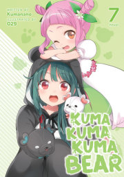 Kuma Kuma Kuma Bear (Light Novel) Vol. 7 