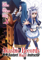 Akashic Records of Bastard Magic Instructor Vol. 12 