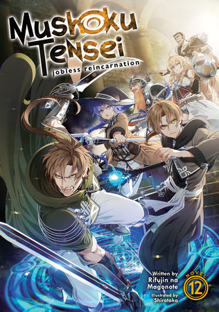 Mushoku Tensei: Jobless Reincarnation (Light Novel): Mushoku