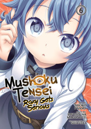 Mushoku Tensei: Roxy Gets Serious Vol. 6