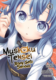 Mushoku Tensei: Roxy Gets Serious Vol. 6 