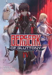 Berserk of Gluttony (Light Novel) Vol. 4 