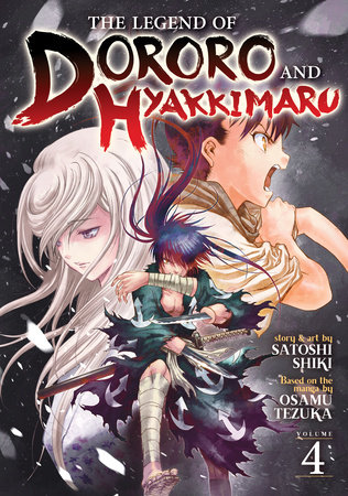 The Legend of Dororo and Hyakkimaru Vol. 6 by Satoshi Shiki: 9781638588474