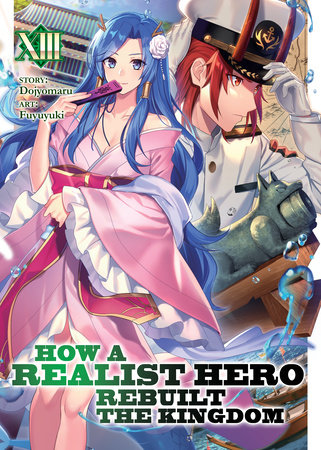 How a Realist Hero Rebuilt the Kingdom (Light Novel) Manga