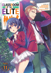 Classroom of the Elite (Light Novel) Vol. 11 