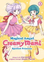 Magical Angel Creamy Mami and the Spoiled Princess Vol. 3 