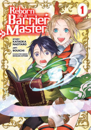 Reborn as a Barrier Master (Manga) Vol. 1 