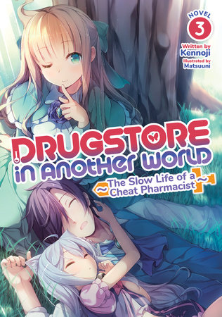 Drugstore In Another World: The Slow Life Of A Cheat Pharmacist (manga)  Vol. 3 - By Kennoji (paperback) : Target