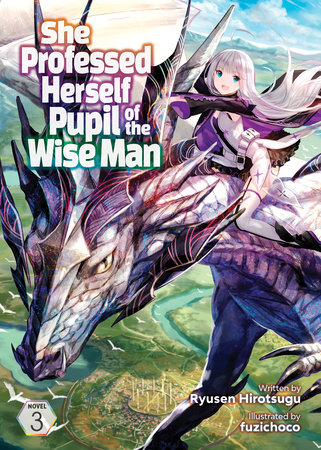 She Professed Herself Pupil of the Wise Man (Light Novel) Manga