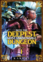 Into the Deepest, Most Unknowable Dungeon Vol. 1 