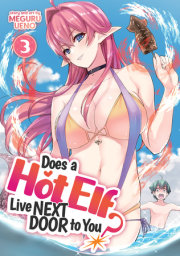 Does a Hot Elf Live Next Door to You? Vol. 3 