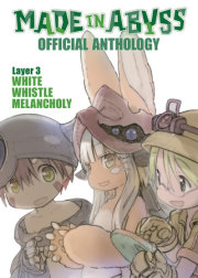 Made in Abyss Official Anthology - Layer 3: White Whistle Melancholy 