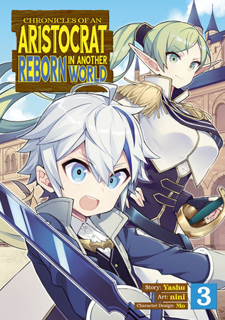 Chronicles of an Aristocrat Reborn in Another World (manga) - Anime News  Network