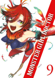 Monster Girl Doctor (Light Novel) Vol. 9 