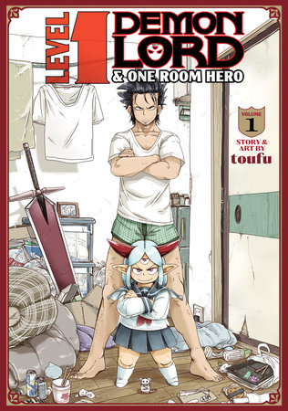 Seven Seas Entertainment - LEVEL 1 DEMON LORD AND ONE ROOM HERO Vol. 1   hero-vol-1/ Story and art by: toufu MSRP: $12.99 Release date: August 17,  2021 An odd-couple comedy about a