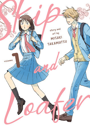 Manga Pick of the Week: Skip and Loafer by Misaki Takamatsu