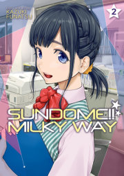 Sundome!! Milky Way Vol. 2 