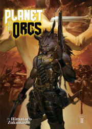 Planet of the Orcs (Light Novel) Vol. 2 