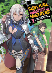 Survival in Another World with My Mistress! (Light Novel) Vol. 1 