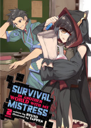 Survival in Another World with My Mistress! (Light Novel) Vol. 2 