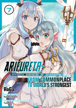 Arifureta: From Commonplace to World's Strongest (Manga) Vol. 7 by Ryo  Shirakome: 9781648279102 : Books