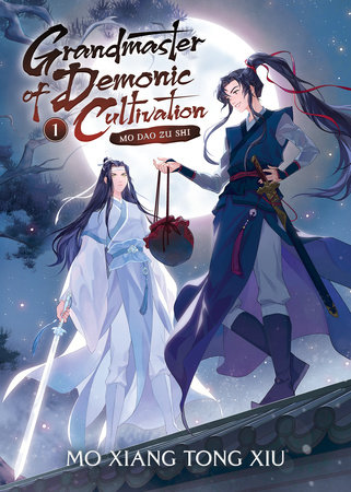 Grandmaster of Demonic Cultivation: Mo Dao Zu Shi (Novel) Vol. 1 by Mo  Xiang Mo Xiang Tong Xiu; Jin Fang; Moo, Paperback