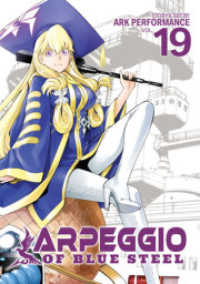 Arpeggio of Blue Steel Vol. 19 