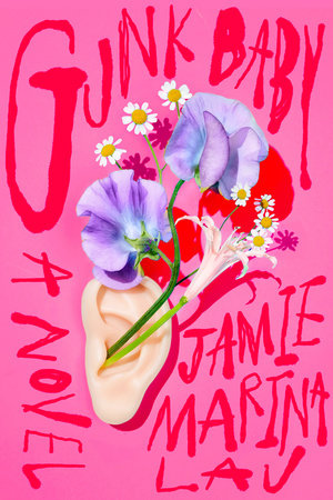 The cover of Gunk Baby showing an ear with flowers coming out of it against a hot pink background