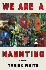 We Are a Haunting 
