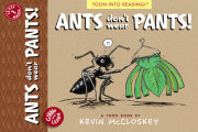 Ants Don't Wear Pants!